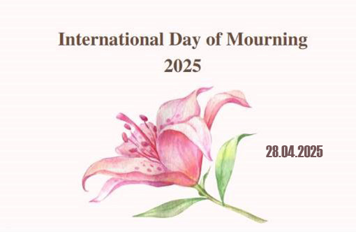 Decorative banner that says 'International Day of Mourning 28.04.2025'